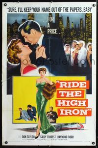 1i575 RIDE THE HIGH IRON one-sheet poster '57 sexy Sally Forrest will do anything, for a price!