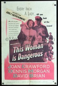 1i692 THIS WOMAN IS DANGEROUS 1sh '52 Joan Crawford was every inch a lady, till you see her record!