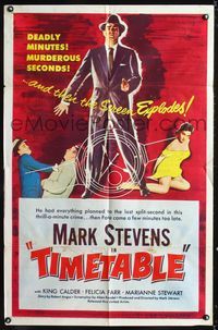 1i702 TIMETABLE one-sheet poster '56 Mark Stevens, Felicia Farr, deadly minutes, murderous seconds!