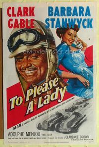 1i703 TO PLEASE A LADY 1sheet '50 great art of race car driver Clark Gable & sexy Barbara Stanwyck!