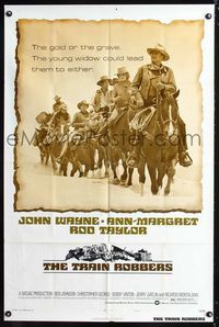 1i716 TRAIN ROBBERS style B one-sheet movie poster '73 John Wayne & Ann-Margret on horseback!