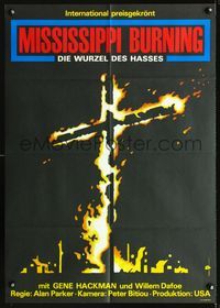 1k006 MISSISSIPPI BURNING East German movie poster '88 wild burning cross artwork!
