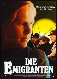 1k109 EMIGRANTS German movie poster '72 great close up of Liv Ullmann, Max Von Sydow, Jan Treoll