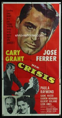 1m315 CRISIS 3sheet '50 great huge headshot artwrok of Cary Grant, plus Paula Raymond & Jose Ferrer!