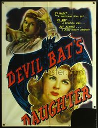 1m325 DEVIL BAT'S DAUGHTER top 2/3 3sh '46 by day a beautiful girl, by night a screeching devil bat!