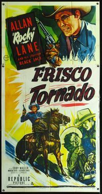 1m374 FRISCO TORNADO 3sheet '50 cool art of cowboy Allan Rocky Lane and his stallion Black Jack!