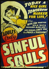 1m567 SINFUL SOULS top 2/3 three-sheet poster '40s today a nice girl, tomorrow marked for life!