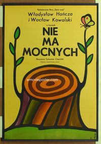 1o658 NIE MA MOCNYCH Polish 23x33 poster '74 Sylwester Checinski, cool Jerzy Flisak tree stump art!