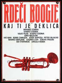 1o208 RED BOOGIE Yugoslavian movie poster '82 Karpo Acimovic-Godina, cool image of broken trumpet!
