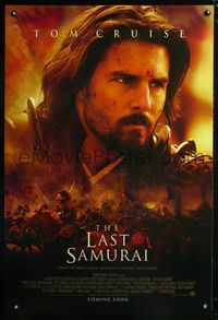 1p174 LAST SAMURAI DS Int'l Advance 1sh '03 Tom Cruise & Ken Watanabe in ancient Japan, Edward Zwick