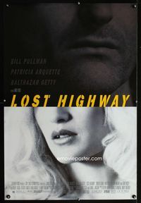 1p195 LOST HIGHWAY one-sheet '97 David Lynch, Bill Pullman, Patricia Arquette, Balthazar Getty