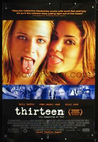 1p373 THIRTEEN DS advance one-sheet movie poster '03 Holly Hunter, Evan Rachel Wood