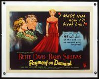 1s024 PAYMENT ON DEMAND linen style B 1/2sh '51 art of Bette Davis who made him and will break him!