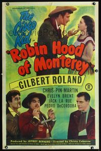 1s004 ROBIN HOOD OF MONTEREY one-sheet movie poster '47 Gilbert Roland as The Cisco Kid!