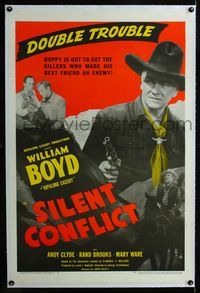 1s352 SILENT CONFLICT linen 1sheet '48 great close up of William Boyd as Hopalong Cassidy with gun!