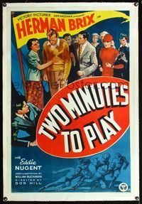 1s399 TWO MINUTES TO PLAY linen one-sheet poster '37 artwork of college football player Herman Brix!