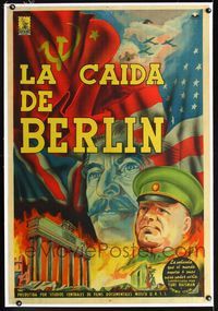 1u153 FALL OF BERLIN linen Argentinean '45 cool art of Stalin with American, English & Soviet flags!