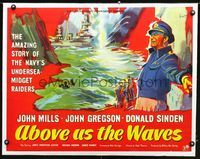 1u004 ABOVE US THE WAVES linen English 1/2sh '56 art of John Mills in WWII submarine by Simhou!