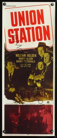 1v205 UNION STATION insert poster '50 William Holden, Nancy Olson, Barry Fitzgerald, film noir!