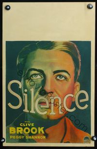 1v142 SILENCE WC poster '31 great close up art of Clive Brook literally silenced by the movie title!