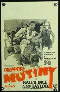 1v143 SINGAPORE MUTINY WC '28 Ralph Ince's torrential thriller of tropic seas and torrid loves!