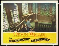 1w229 MAGNIFICENT AMBERSONS LC '42 directed by Orson Welles, Tim Holt & Agnes Moorehead on stairs!