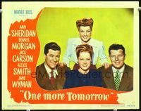 1w267 ONE MORE TOMORROW lobby card '46 great posed shot of sexy Ann Sheridan & three co-stars!