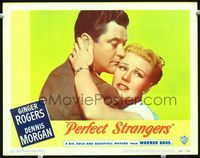 1w273 PERFECT STRANGERS LC #6 '50 great close portrait of worried Ginger Rogers & Dennis Morgan!