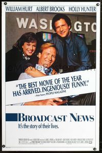 1x080 BROADCAST NEWS 1sheet '87 great image of news team William Hurt, Holly Hunter & Albert Brooks!