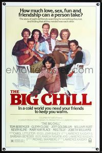 1x054 BIG CHILL 1sheet '83 Lawrence Kasdan, Tom Berenger, Glenn Close, Jeff Goldblum, William Hurt