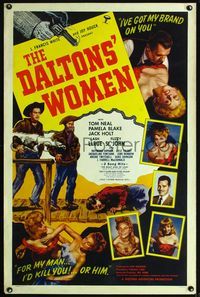 1x120 DALTONS' WOMEN style B one-sheet poster '50 Tom Neal, Pamela Blake would kill for her man!