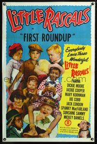 1x168 FIRST ROUNDUP one-sheet movie poster R51 Little Rascals, great image of nine Our Gang members!