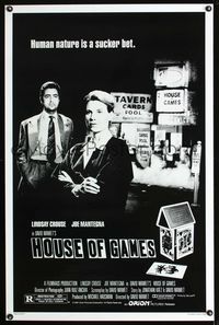 1x213 HOUSE OF GAMES one-sheet  '87 David Mamet, Lindsay Crouse, human nature is a sucker bet!