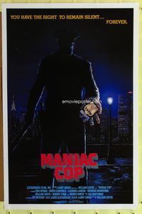 1x272 MANIAC COP one-sheet poster '88 Tom Atkins, Bruce Campbell, you can remain silent forever!