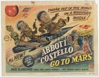 1y011 ABBOTT & COSTELLO GO TO MARS title card '53 art of wacky astronauts Bud & Lou in outer space!