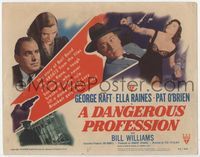 1y080 DANGEROUS PROFESSION title lobby card '49 George Raft, Ella Raines, Pat O'Brien, film noir!