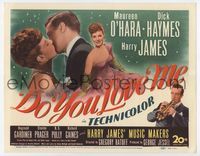 1y086 DO YOU LOVE ME title card '46 sexy elegant Maureen O'Hara, Harry James playing his trumpet!