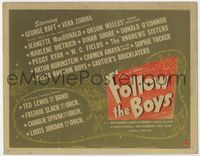1y108 FOLLOW THE BOYS title card '44 Orson Welles, W.C. Fields, Marlene Dietrich, Jeanette MacDonald