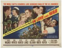 1y155 IN LOVE & WAR movie title lobby card '58 U.S. Marine Robert Wagner, Dana Wynter, Jeff Hunter