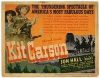 1y183 KIT CARSON title card '40 Jon Hall, Lynn Bari, spectacle of America's most fabulous days!
