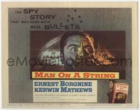 1y224 MAN ON A STRING movie title lobby card '60 Ernest Borgnine spent ten years as a counterspy!