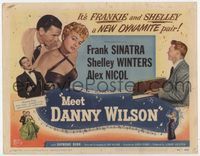 1y233 MEET DANNY WILSON title lobby card '51 Frank Sinatra & Shelley Winters, the new dynamite pair!