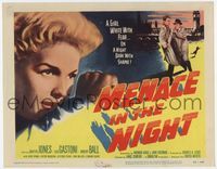 1y240 MENACE IN THE NIGHT title lobby card '58 a girl white with fear on a night dark with shame!