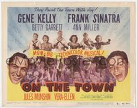 1y268 ON THE TOWN TC '49 Gene Kelly, Frank Sinatra,Ann Miller & Betty Garrett paint the town w/joy!