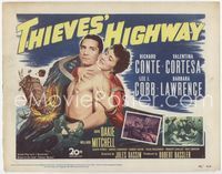 1y345 THIEVES' HIGHWAY title lobby card '49 Jules Dassin, barechested truck driver Richard Conte!