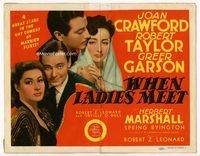 1y374 WHEN LADIES MEET title card '41 Joan Crawford, Robert Taylor, Greer Garson, Herbert Marshall