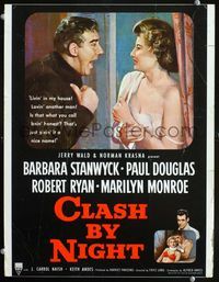 2a004 CLASH BY NIGHT WC '52 Fritz Lang, Barbara Stanwyck, Douglas, Ryan, Marilyn Monroe shown!