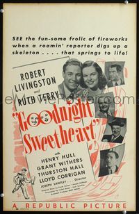 2a096 GOODNIGHT SWEETHEART window card '44 newspaper reporter Robert Livingston loves Ruth Terry!