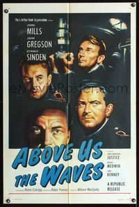 2c038 ABOVE US THE WAVES style A one-sheet '56 John Mills & crew in English World War II submarine!