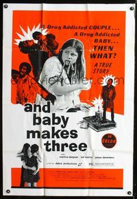 2c064 AND BABY MAKES THREE one-sheet poster '72 drug addicted parents and child, graphic image!